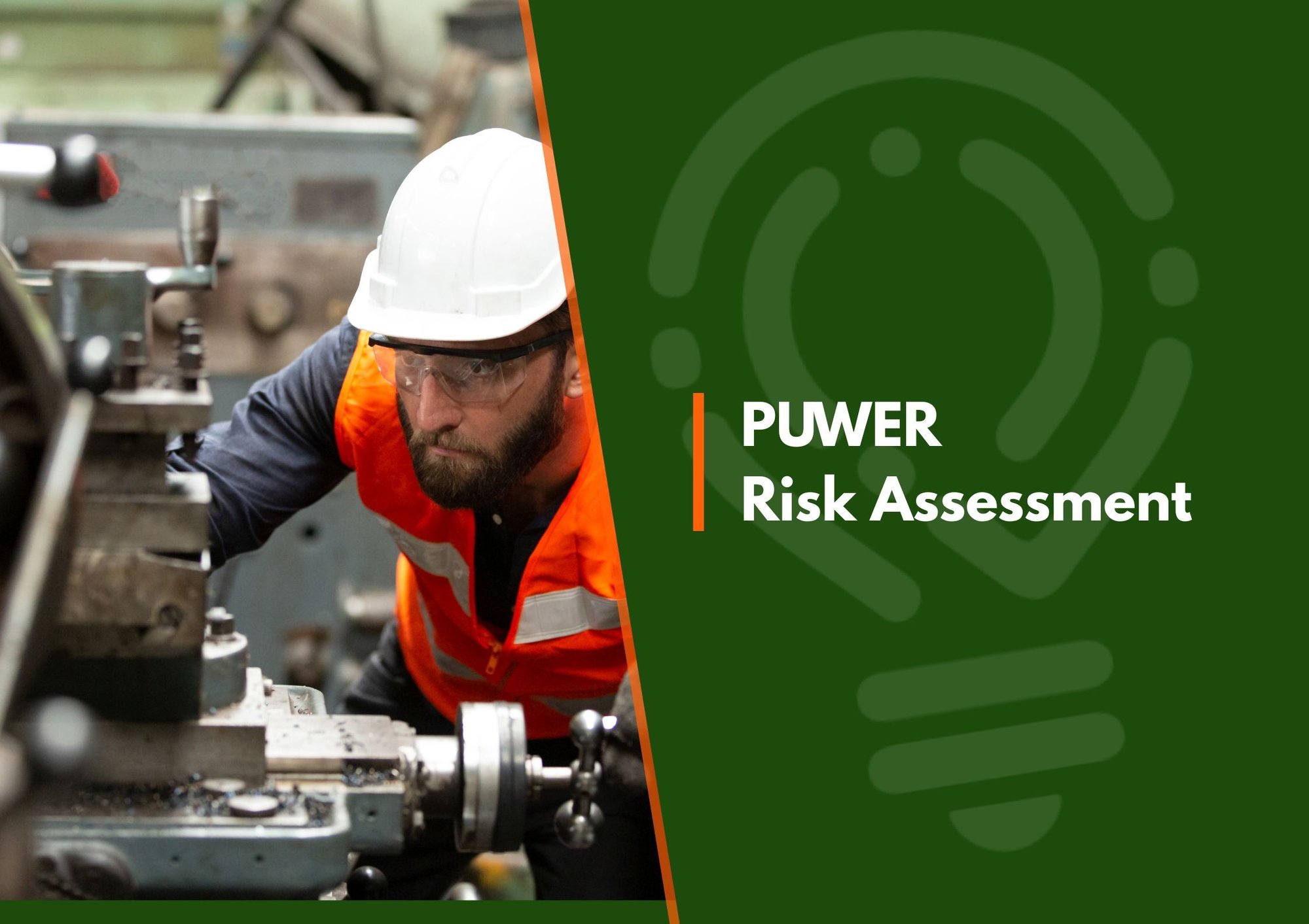 PUWER Risk Assessment Machinery Safety PUWER Risk Assessment Machinery Safety